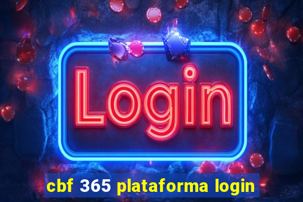 cbf 365 plataforma login